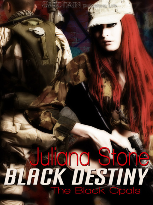 Title details for Black Destiny by Juliana Stone - Available